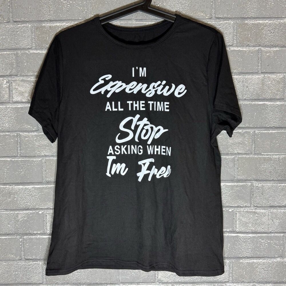 NWOT Blush Mark I’m Expensive Women’s XL Black Graphic T-Shirt Tee